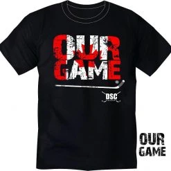 Apparel DSC Hockey T Shirt - Our Game